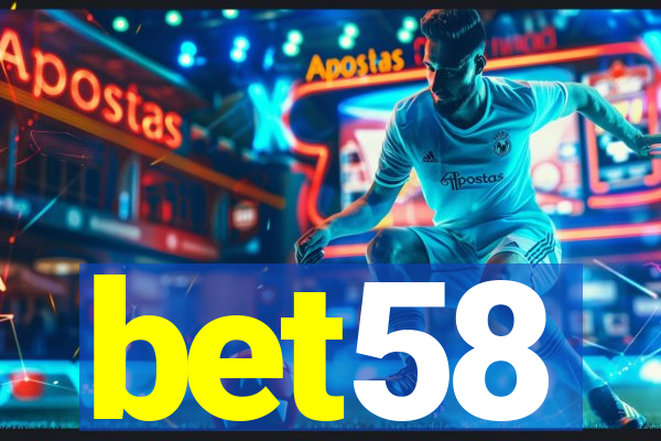 bet58