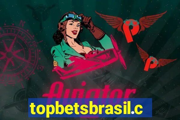 topbetsbrasil.com