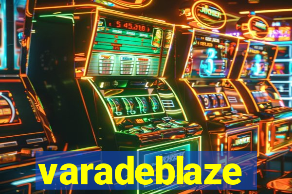 varadeblaze